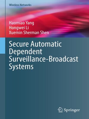 cover image of Secure Automatic Dependent Surveillance-Broadcast Systems